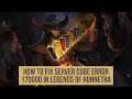 How to fix server code error 170000 in Legends of Runnetra