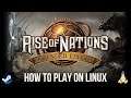 How To Install & Play Rise of Nations Extended Edition On Linux