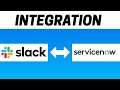 How to Integrate Slack with ServiceNow