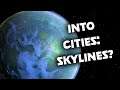 I Put My PLANET Into Cities Skylines! (From Universe Sandbox)