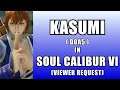 KASUMI from DOA5 in Soul Calibur VI VIEWER REQUEST