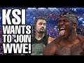 KSI Wants To Join WWE!!!