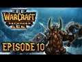 Let's Play 100% DIFFICILE FR - Warcraft III Reforged (Kylesoul) - ep10 : Par la barbe de Muradin !
