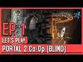 Let's Play Portal 2 Co-Op (Blind) - Episode 1 // Working "cooperatively"