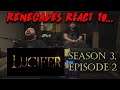 Lucifer - Season 3, Episode 2 | RENEGADES REACT