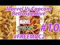 Marvel Vs Capcom 3 - MVC Retrospective For #FREEMVC2 Part 10 | Bodachi Plays