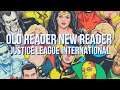 Old Reader New Reader: Justice League International