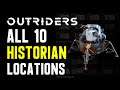 Outriders - All Historians Locations