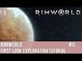 Rimworld Gameplay Part 0 - First Look Exploration Tutorial