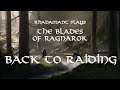 RimWorld The Blades of Ragnarok - Back to Raiding // EP31