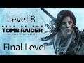 Rise of the Tomb Raider Full HD Final (Level-8) By Gyanlogy