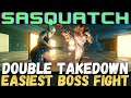 Sasquatch Easiest boss fight, Double takedown,no damage & weapon, sasquatch hammer, legendary weapon