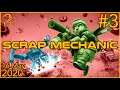 Scrap Mechanic | 16th May 2020 | 3/6 | SquirrelPlus