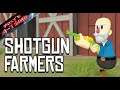 Shotgun Farmers - Lets Play - Xbox One X Gameplay Jetzt wird es lustig !!!
