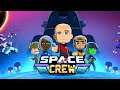 Space Crew - Launch Trailer