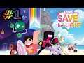 Steven Universe Save the Light Stream #1