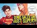 Superman Comic Book Sales are JUST SUPER According to DC Comics.
