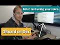 Talk to DeX. Google GBoard on Samsung DeX. Voice to Text
