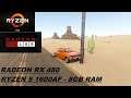 The Long Drive - RX 480 - Ryzen 5 1600AF - 8GB Ram