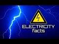 Things You Didn't Know About Electricity