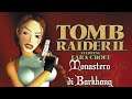 Tomb Raider II 100% ITA - 12) Monastero di Barkhang