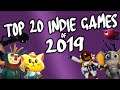 Top 20 Indie Games of 2019!