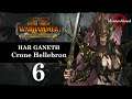 Total War: Warhammer 2 Mortal Empires - Har Ganeth, Crone Hellebron Campaign #6