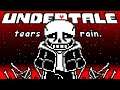 Undertale A Neutral Sans Fight Completed (TEARS IN THE RAIN + ENDING) || Undertale Fangame