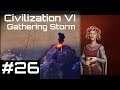 Zagrajmy w Civilization 6: Gathering Storm (PL), cz.26 - bezrobotny naturalista.