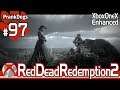 #97【Red Dead Redemption 2】救済か、断罪か。【大型犬の実況】【END】