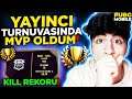 ARCANE YAYINCI TURNUVASINDA KİLL REKORU KIRIP MVP OLDUM!! 😱 - PUBG Mobile