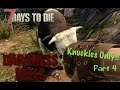 Darkness Falls | Knuckles Only!! | 7 Days to Die | Part4: Mad Cow!?!