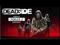 Deadside GERMAN GAMEPLAY-Lets Play FOLGE 2-Deutsch- "Der Spaziergang" #deadside #Survival #fun