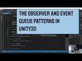 Decoupling Patterns in Unity3D using C# Events and Queues