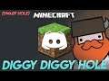 DIGGY DIGGY HOLE (Dwarf Hole) - Discord Sings