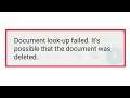 Document look-up Failed possible that the document was Deleted Problem in Android
