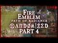 Fire Emblem: Path of Radiance :: Randomized :: Livestream Part 4