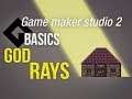 🔴Game Maker Studio 2 | Basics - Godrays