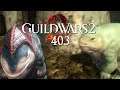 Guild Wars 2 [LP] [Blind] [Deutsch] Part 403 - Aufruhr in Fort Salma