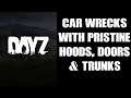 How To Change Car Wrecks To Spawn In Pristine Non-Rusty Trunks, Doors & Hoods, DayZ Server Modding