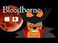 Instinct - Bloodborne #13 - Let's Play FR