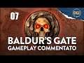 [ITA] BALDUR'S GATE: ENHANCED EDITION | 07 | La fortezza degli gnoll