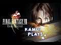 Kamui plays FINAL FANTASY VIII Remastered - Episode 4