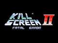 KillScreen II Trailer