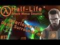 Let's Play Black Mesa, Interloper Pt2, Ep 17 - Commentary