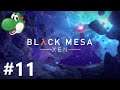 Let's Play Black Mesa: Xen [2020] - Part 11 :: Surface Tension