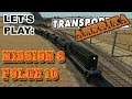 Let's Play: Transport Fever - Amerika - Mission 6 Folge 10