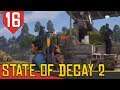 O Resgate do Soldado Baleia - State of Decay 2 #16 [Gameplay Português PT-BR]