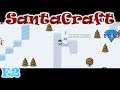 Santacraft: Trains Update | Gameplay / Let's Play | S2E2