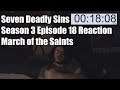 Seven Deadly Sins Season 3 Episode 18 Reaction March of the Saints